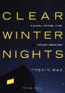 Book Review: Clear Winter Nights by Trevin Wax